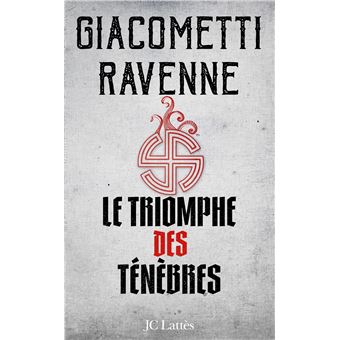 La Saga Du Soleil Noir La Saga Du Soleil Noir Tome 1 Tome 1 Le Triomphe Des Tenebres Eric Giacometti Jacques Ravenne Broche Achat Livre Ou Ebook Fnac