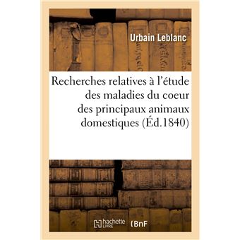 Résumé de quelques recherches relatives à l'étude des maladies du coeur