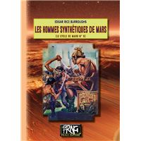 LES HOMMES SYNTHETIQUES DE MARS (LE CYCLE DE MARS,9)