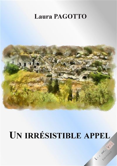 Un irresistible appel
