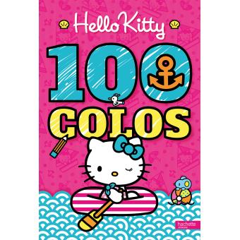 Hello Kitty - Hello Kitty - 100 Colos - Collectif - broché - Achat ...
