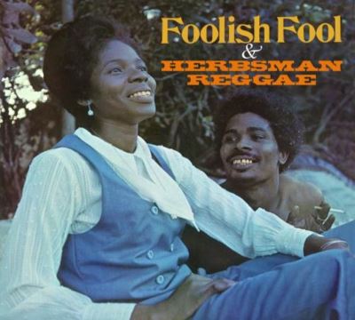 Foolish Fool Herbsman Reggae