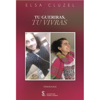 Tu guériras, tu vivras