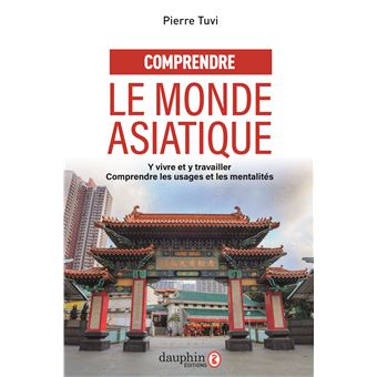 Comprendre le monde asiatique