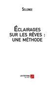 Eclairages sur les rêves : une méthode