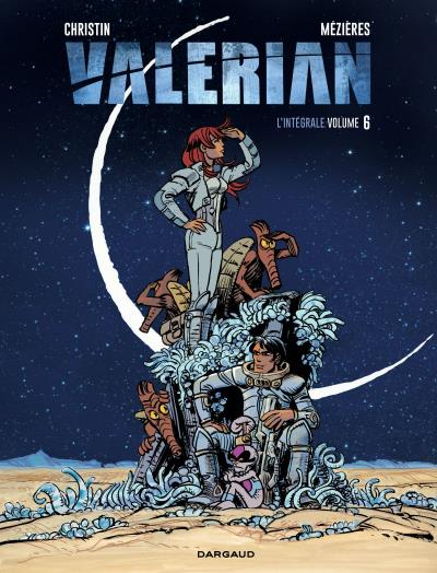 VALERIAN ET LAURELINE INTEGRALE T6