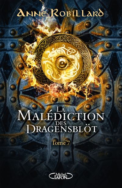 La Malédiction des Dragensblöt - Tome 7 Samuel et Emily - Anne Robillard - broché