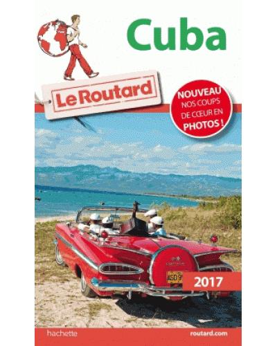 Guide du Routard Cuba 2017 -  Collectif - broché