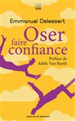 Oser faire confiance