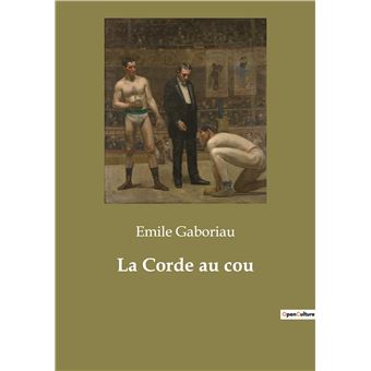 La Corde au cou