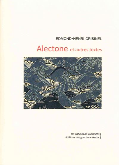 Alectone et autres textes
