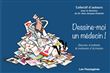 Dessine-moi un médecin