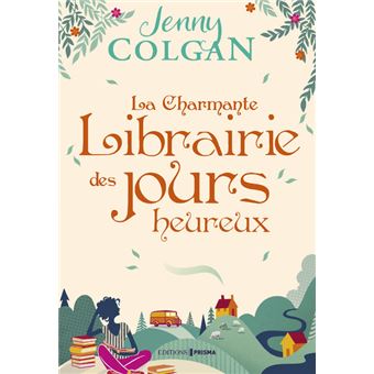 La charmante librairie des jours heureux