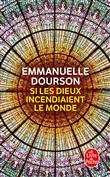 Si les dieux incendiaient le monde