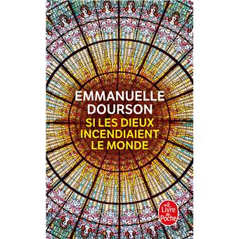 Si les dieux incendiaient le monde