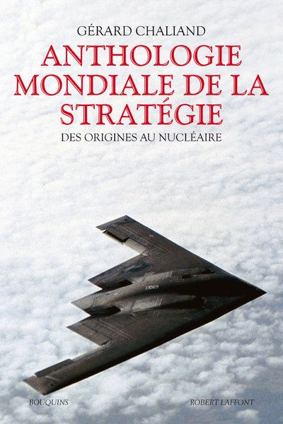 Anthologie mondiale de la stratégie - NE - Gérard Chaliand - broché