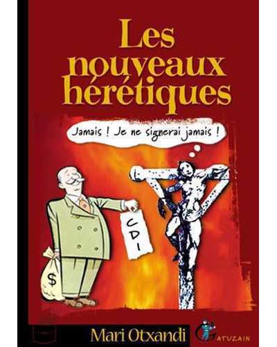 Les nouveaux hérétiques