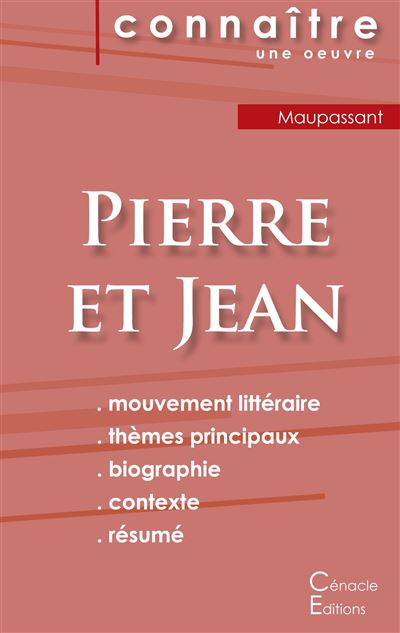 Fiche de lecture pierre et jean de maupassant analyse litter