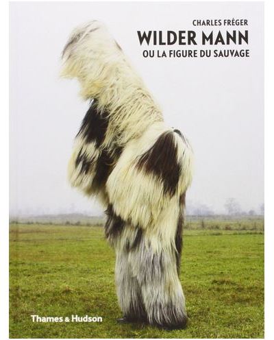 Wilder Mann ou la figure du sauvage