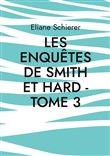 Les Enquêtes de Smith et Hard - Tome 3