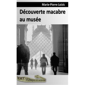 Découverte macabre au musée