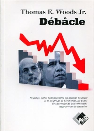 Débâcle - Thomas E. Woods, Jr - broché
