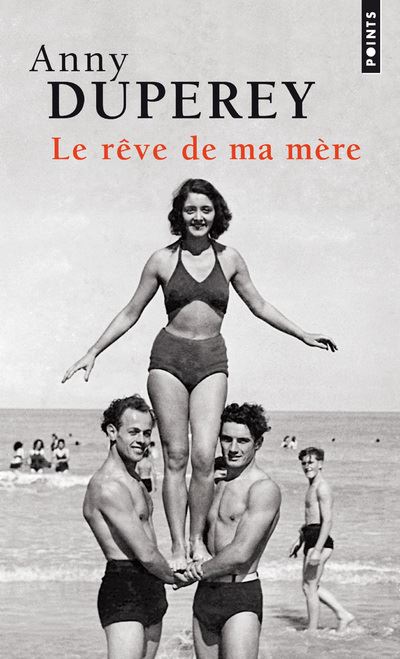 Le Rêve de ma mère - Anny Duperey - Poche