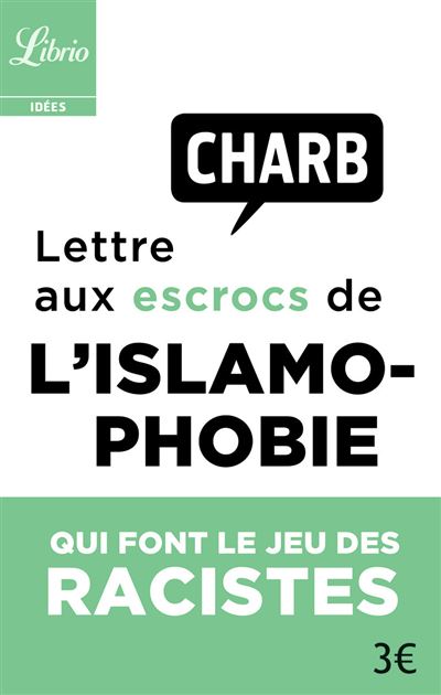 Lettre ouverte aux escrocs de l'islamophobie qui font le jeu des racistes