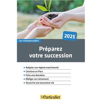 Préparez votre succession 2025 - 1