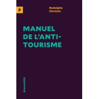 Manuel de l'antitourisme