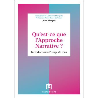 Qu'est-ce que l'approche narrative ? Introduction à l'usage de tous