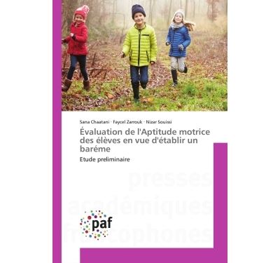 Evaluation de l'aptitude motrice des eleves en vue d'etablir