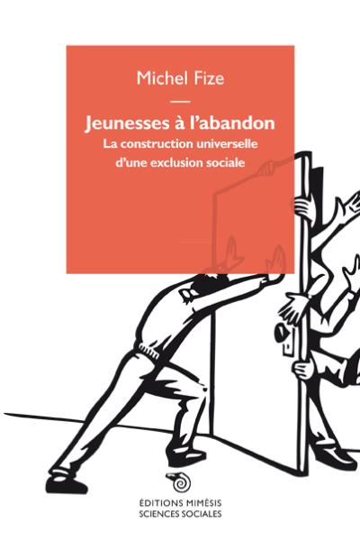 Jeunesse à l'abandon