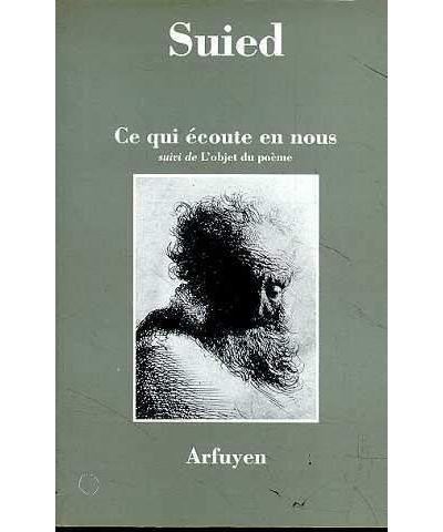 Ce qui ecoute en nous l'objet du poeme