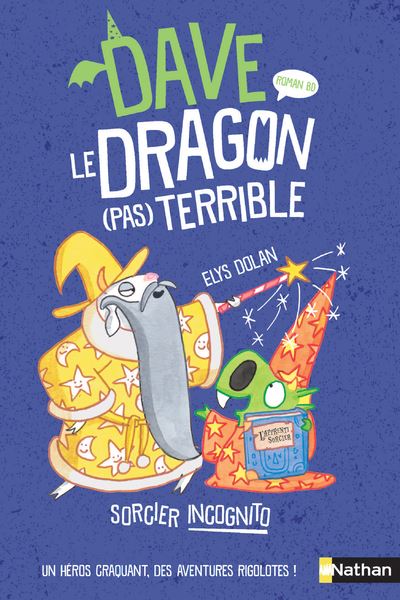 Dave, le dragon (pas) terrible : Sorcier incognito