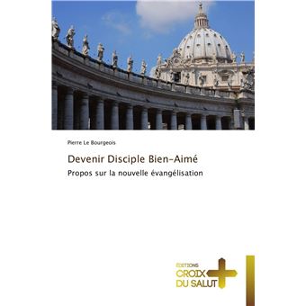 Devenir disciple bien-aimé