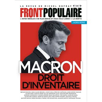Front Populaire - Hors-série - Macron, droit d'inventaire