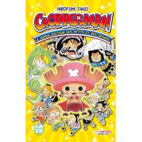 Chopperman - Le Super Docteur des petits et des grands