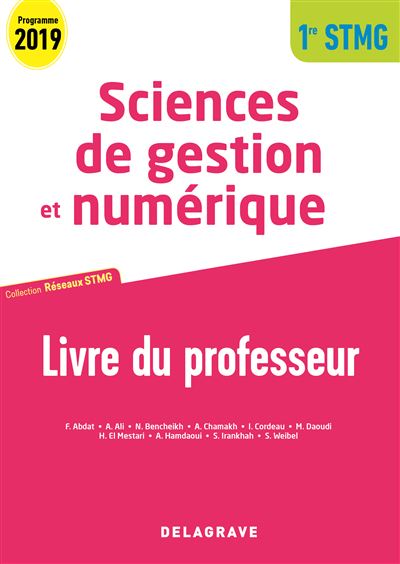 Sciences de gestion et numérique 1re STMG livre du professeur