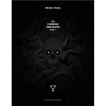 La comedie inhumaine tome 1
