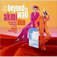 Beyond The Wall / Sonates pour saxophone et piano