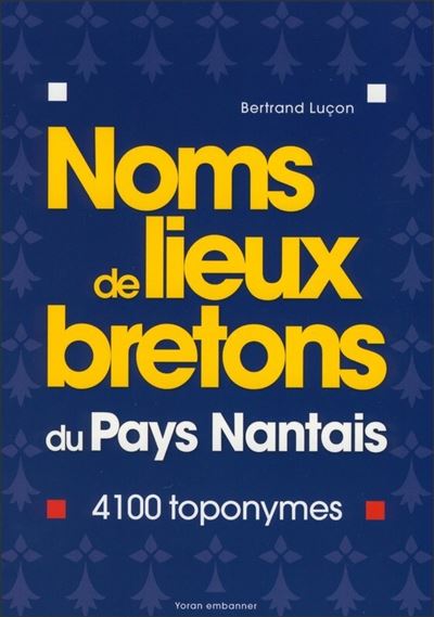 Noms de lieux bretons du pays nantais