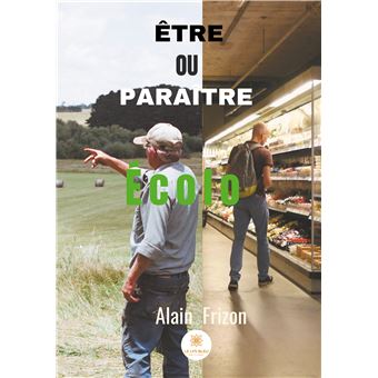 Être ou paraître « Écolo »