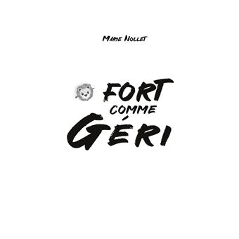 Fort comme Géri