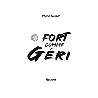 Fort comme Géri