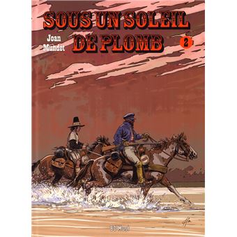 Sous un soleil de plomb