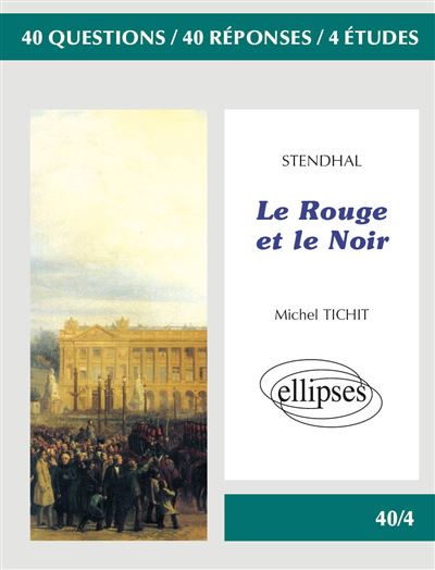 Stendhal, le Rouge et le noir