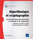 Algorithmique et cryptographie - Les fondamentaux des techniques de cryptage et de cryptanalyse (exe