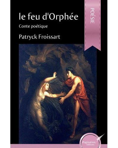 Le feu d’Orphée