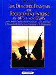 Les officiers français de recrutement interne de 1875 à nos jours